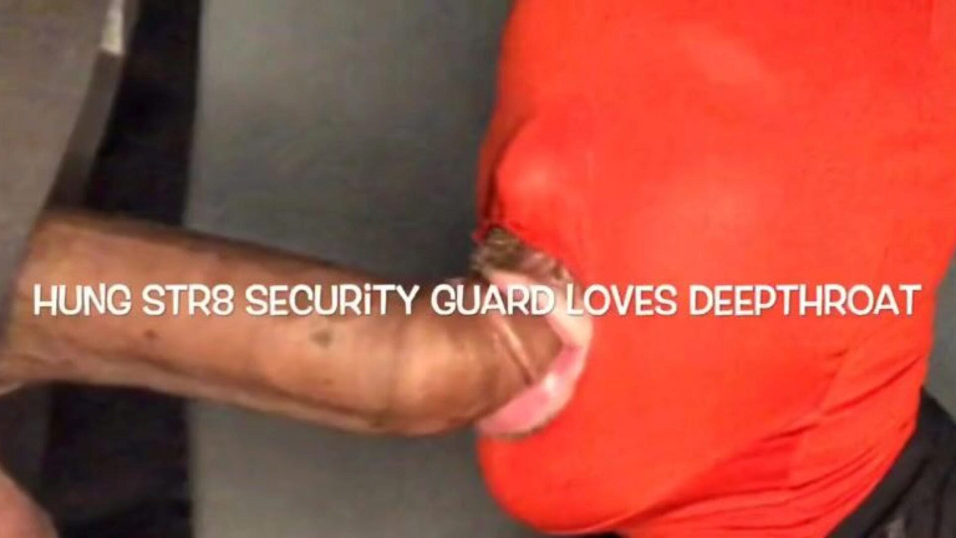 Hung Straight Security Guard Likes Deepthroat | XTube Porn Movie from soopersuckr See Hung Straight Security Guard Likes Deepthroat on Xtube, the world's most awesome pornography tube with the best selection of porno episodes and gay XXX clips