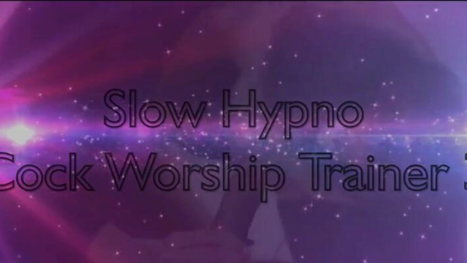 Fixation: Slow Hypno Ramrod Worship Tutor three