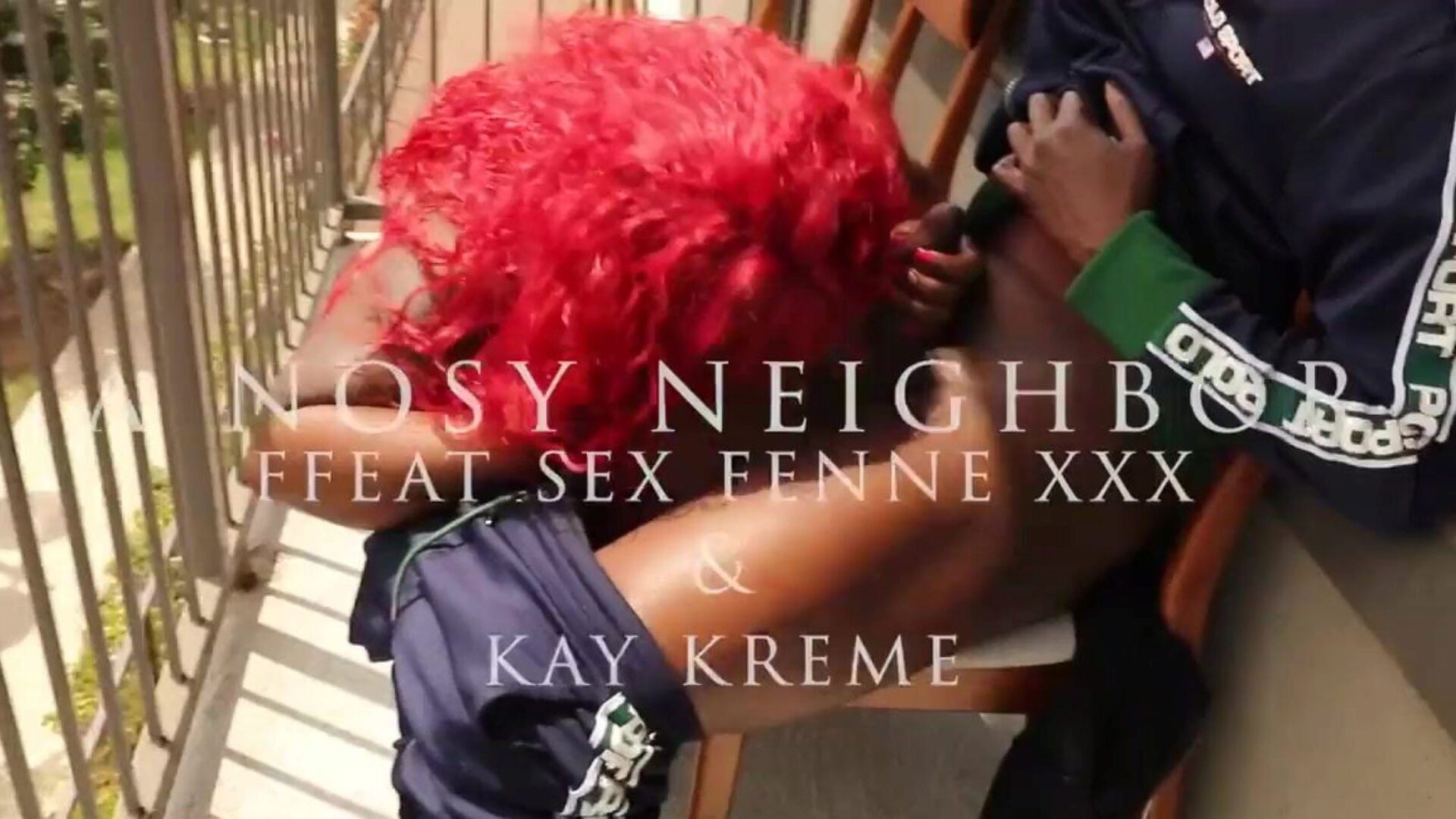 A Nosy Neighbor Feat Kay Kreme & SexFenne